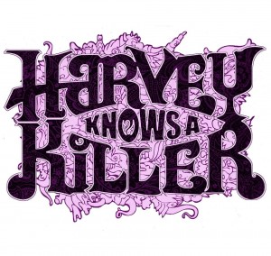 Gig Review – Harvey Knows A Killer ‘Rhythmic Slither Tour’ 